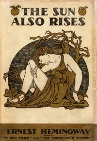 Cover The Sun Also Rises : (Original Classic Editions)