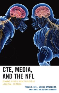 Cover CTE, Media, and the NFL