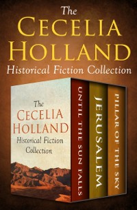 Cover Cecelia Holland Historical Fiction Collection