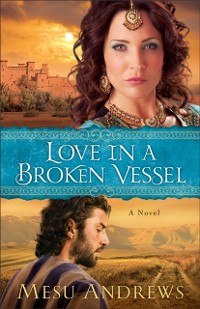 Cover Love in a Broken Vessel (Treasures of His Love Book #3)