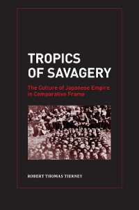 Cover Tropics of Savagery