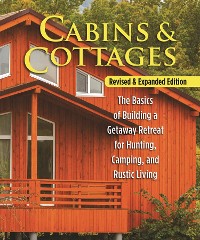 Cover Cabins & Cottages, Revised & Expanded Edition