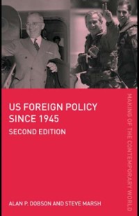 Cover US Foreign Policy since 1945