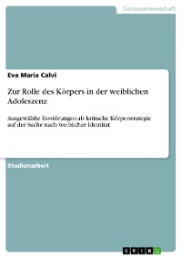 Cover Zur Rolle des Körpers in der weiblichen Adoleszenz