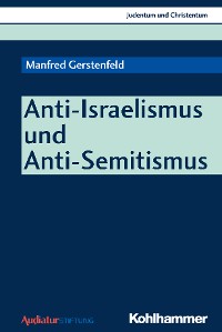 Cover Anti-Israelismus und Anti-Semitismus