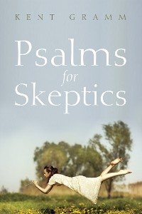 Cover Psalms for Skeptics