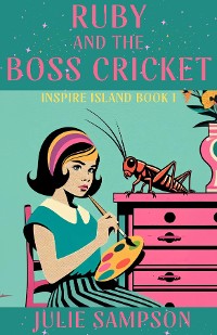 Cover Ruby and the Boss Cricket