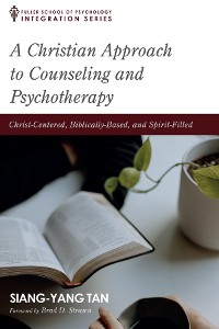 Cover A Christian Approach to Counseling and Psychotherapy