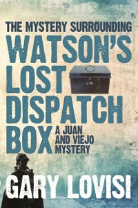 Cover Mystery Surrounding Watson's Lost Dispatch Box
