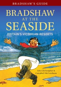 Cover Bradshaw's Guide Bradshaw at the Seaside