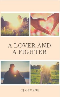 Cover A Lover and a Fighter