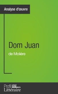 Cover Dom Juan de Molière (Analyse approfondie)