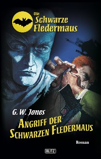 Cover Die schwarze Fledermaus 03: Angriff der schwarzen Fledermaus