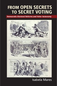 Cover From Open Secrets to Secret Voting