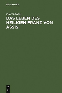 Cover Das Leben des heiligen Franz von Assisi