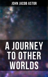 Cover A Journey to Other Worlds