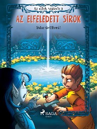 Cover Az elfek végzete 3. Az elfeledett sírok