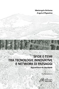 Cover Sfide e temi tra tecnologie innovative e network di paesaggi
