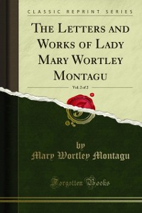 Cover Letters and Works of Lady Mary Wortley Montagu