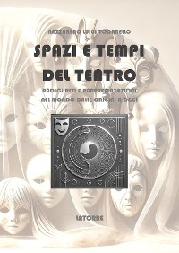 Cover Spazi e Tempi del Teatro