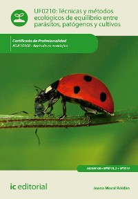Cover Técnicas y métodos ecológicos de equilibrio entre parásitos, patógenos y cultivos. AGAU0108