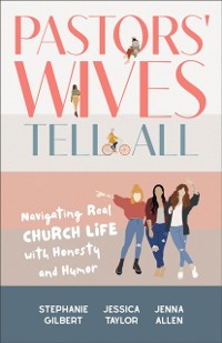 Cover Pastors' Wives Tell All