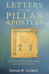 Cover Letters from the Pillar Apostles