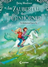 Cover Im Zaubertal der Einhörner (Band 2) - Schimmerhauch