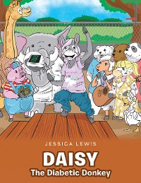 Cover Daisy the Diabetic Donkey