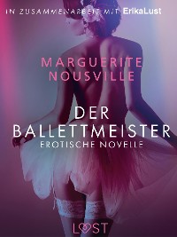 Cover Der Ballettmeister: Erotische Novelle