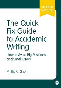 Cover The Quick Fix Guide to Academic Writing
