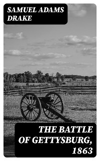 Cover The Battle of Gettysburg, 1863