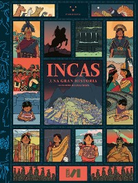 Cover Incas: Una gran historia
