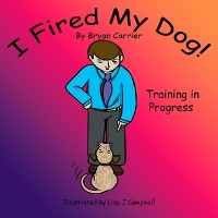 Cover I Fired My Dog