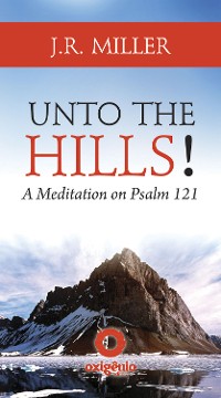 Cover Unto the Hills - A Meditation on Psalm 121