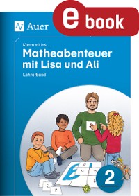 Cover Komm mit ins Matheabenteuer mit Lisa und Ali Kl. 2