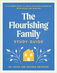 Cover Flourishing Family Study Guide