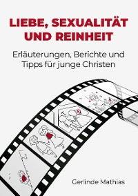 Cover Liebe, Sexualität und Reinheit