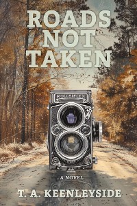 Cover ROADS NOT TAKEN