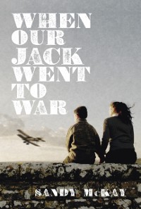 Cover When Our Jack Went to War