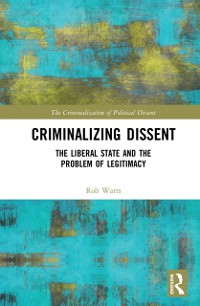 Cover Criminalizing Dissent