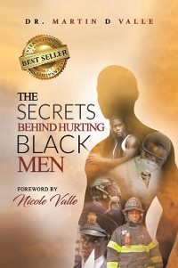 Cover The Secrets  Behind  Hurting Black Men