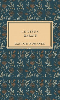 Cover Le vieux Garain