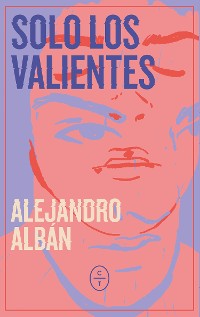 Cover Solo los valientes