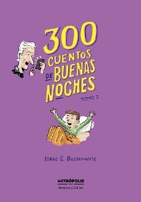 Cover 300 cuentos de buenas noches. Tomo 3
