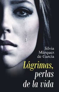 Cover Lágrimas, Perlas De La Vida