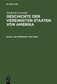 Cover Die Werdezeit 1607–1848