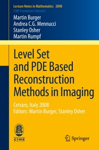 Cover Level Set and PDE Based Reconstruction Methods in Imaging