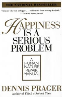 Cover Happiness Is a Serious Problem