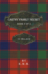 Cover Carthy Family Secret Book 2 of 4